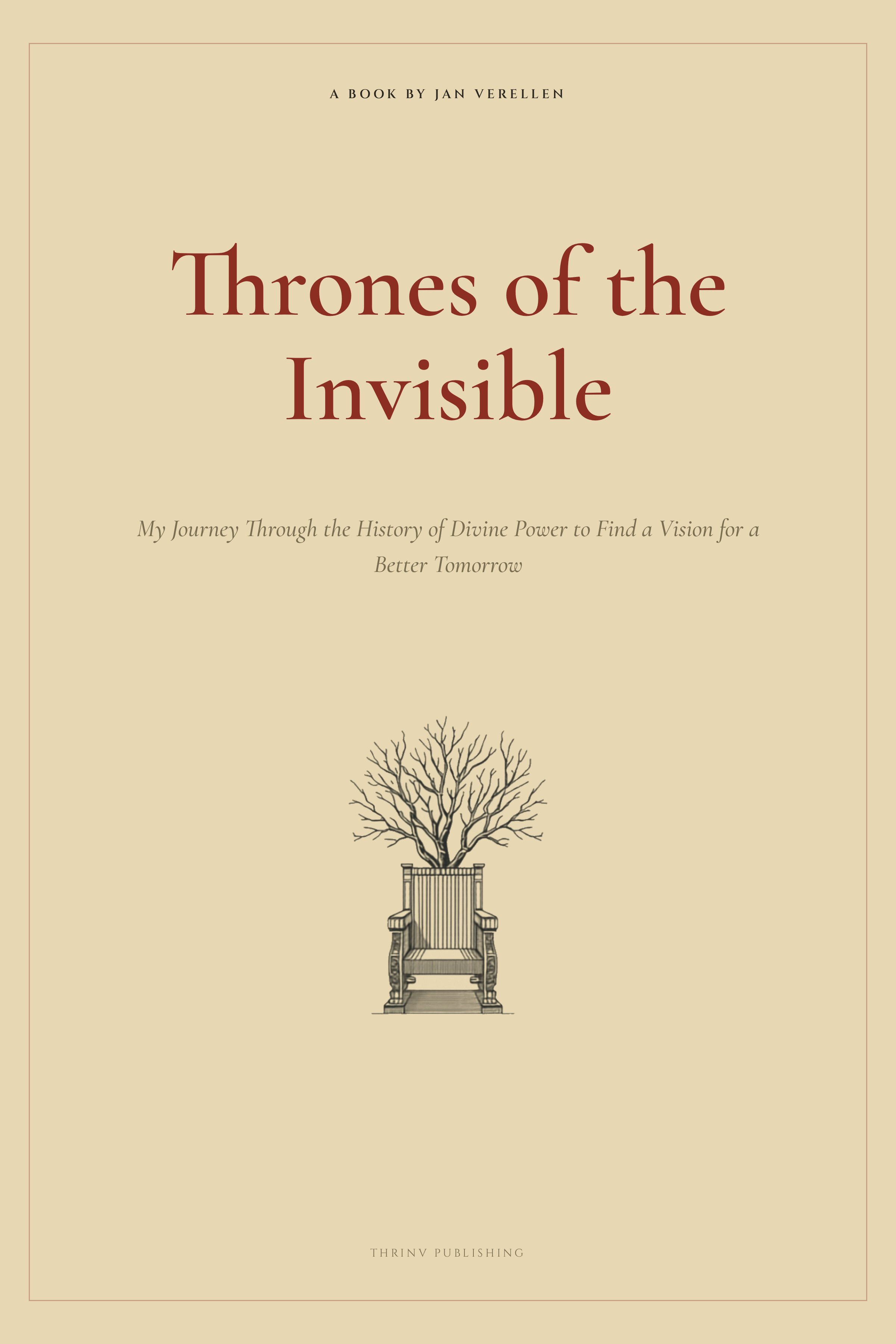 Thrones of the Invisible